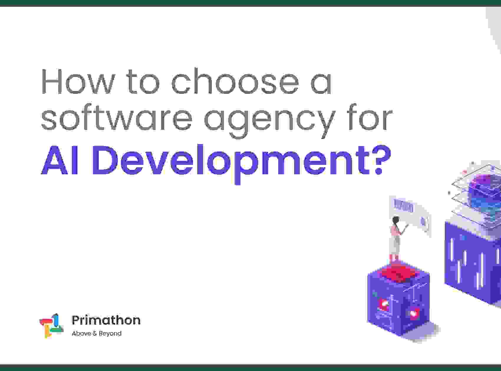 How to choose a software agency for AI development?