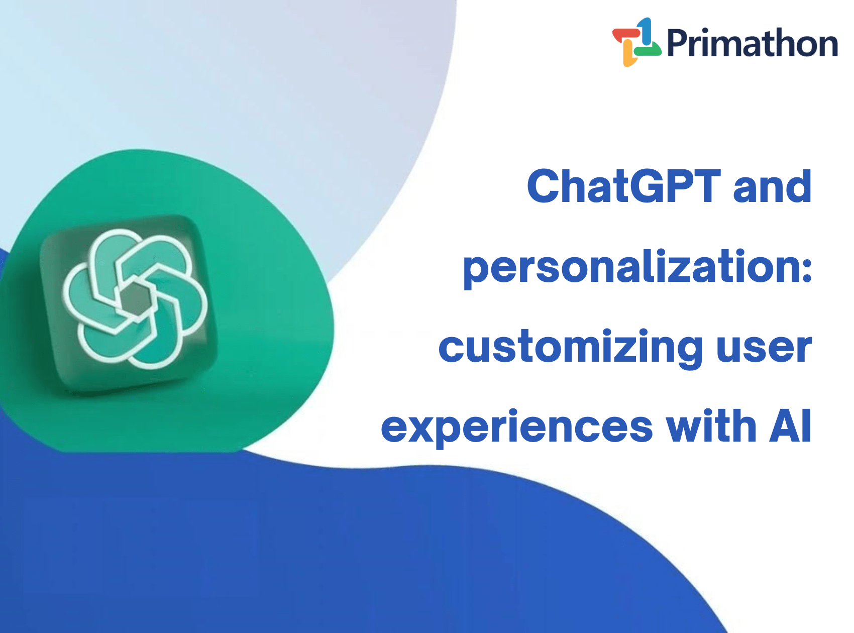 ChatGPT and personalization: customizing user experiences with AI
