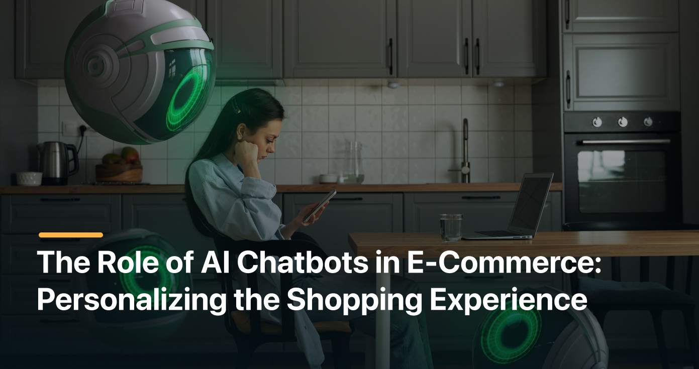 The Role of AI Chatbots in E-Commerce